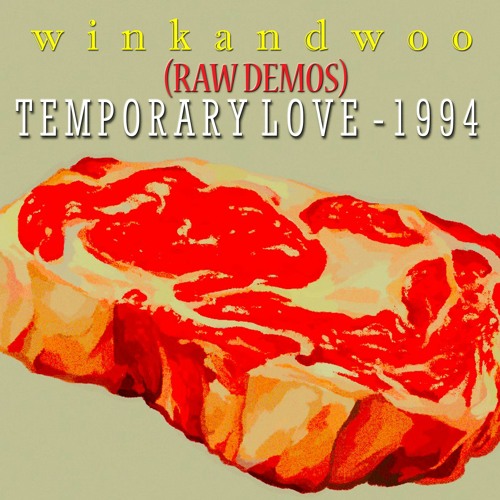 Temporay Love (Raw Demo 1994)