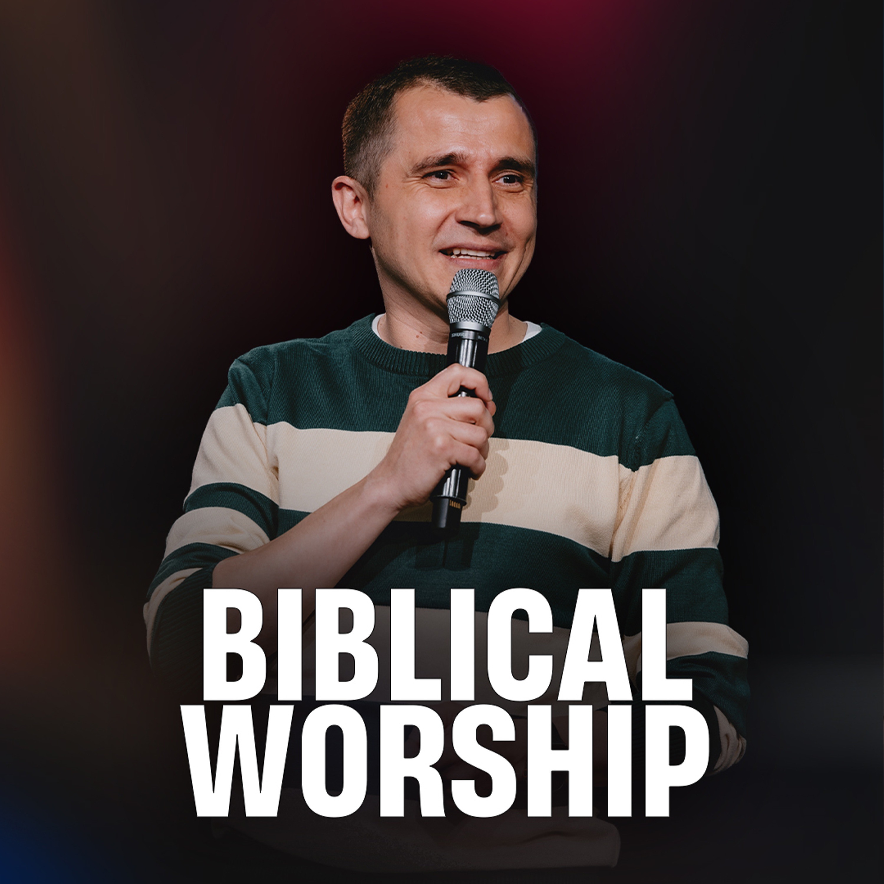 Biblical Worship // Calin Ciupe