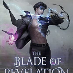 [View] PDF 📨 The Blade of Revelation: A Progression Fantasy Epic (Book 5 of The Meno