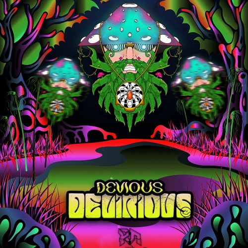 Devious - Delirious (Riddim Network Exclusive)