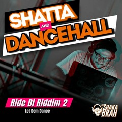 RIDE DI RIDDIM 2 Let Dem Dance