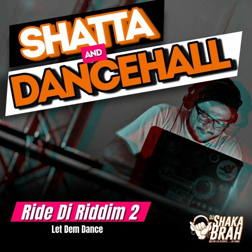 RIDE DI RIDDIM 2 Let Dem Dance