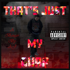 That's Just My Guap