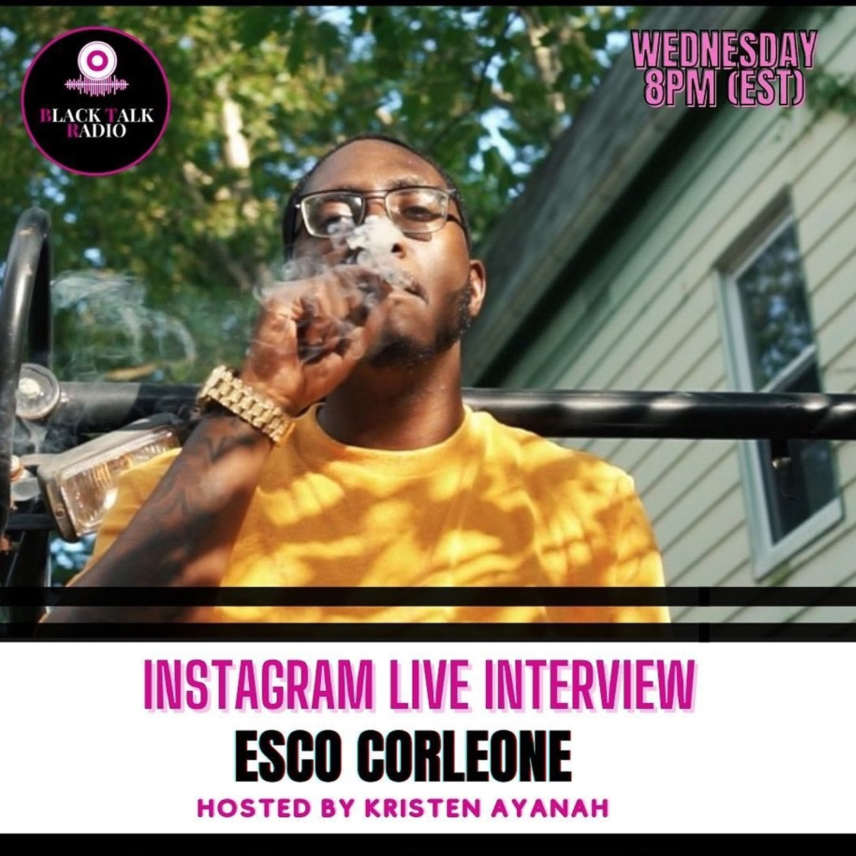 Black Talk Radio Season 4 Ep. 7 (Interview w/ Esco Corleone ✨) episode artwork