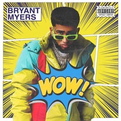 BRYANT MYERS - WOW