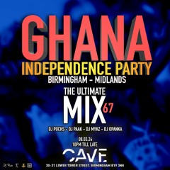 THE ULTIMATE GHANA INDEPENDENCE 67 MIX