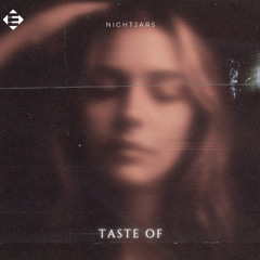 NIGHTJARS – Taste Of (Original Mix)