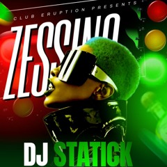 Statick Live Soca/Zessing  (Club Eruption)