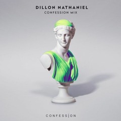Dillon Nathaniel - Confession Mix 009