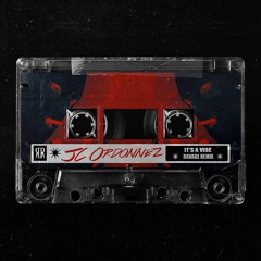 JC Ordonnez - It's A Vibe (Ravage Remix)