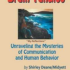 [Get] PDF 📁 Brain Tangles: Unraveling the Mysteries of Communication and Human Behav