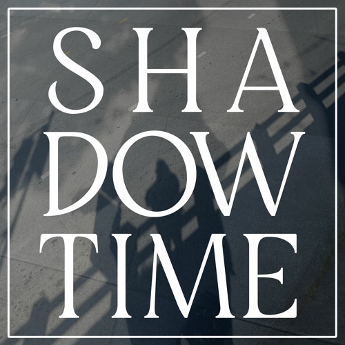Shadowtime Intro