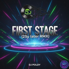 First Stage (25y later RMX)