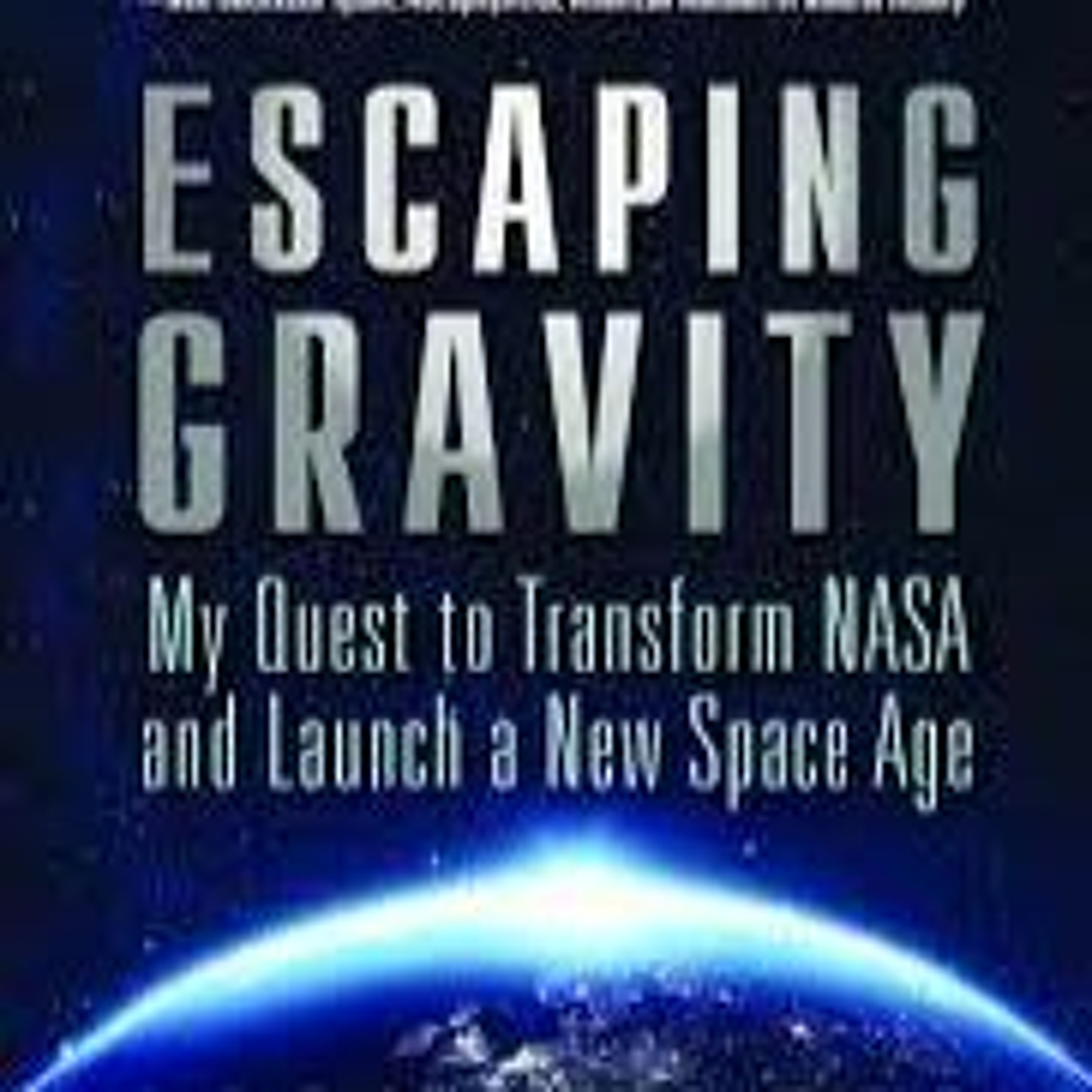 Lori Garver on Escaping Gravity