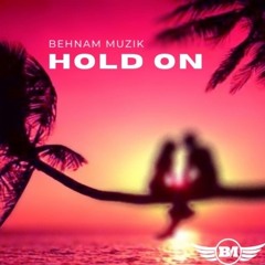 Hold On