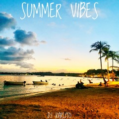 SUMMER VIBES