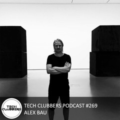 Alex Bau - Tech Clubbers Podcast #269