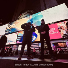 BBNO$ - IT BOY (Elijah & Grundy Remix) FREE DL