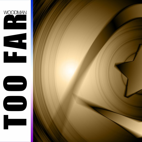 Too Far (Original Mix)*Release Date: Aug 8, 2022*