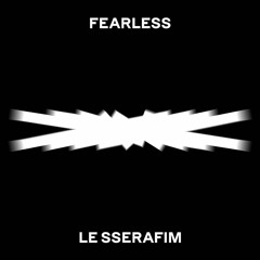 LE SSERAFIM(르세라핌) 'Fearless' (XENOS Remix)