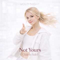 Not Yours (Bang Bang) [Side Energy Cut]