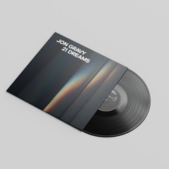 Jon Gravy - 21 Dreams Album Preview
