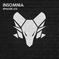 Insomnia Episode 013 - by CABRONDO