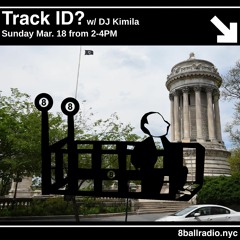 Track ID? Ep 61  w/DJ Kimila