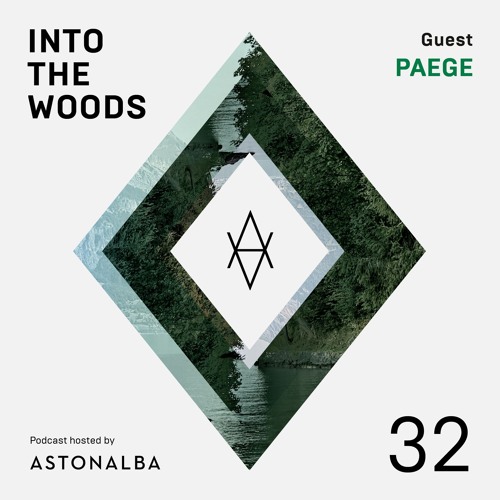 Into The Woods #32 /\ Guest: Paege