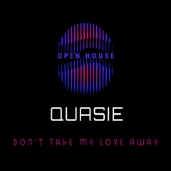 Don't Take My Love Away