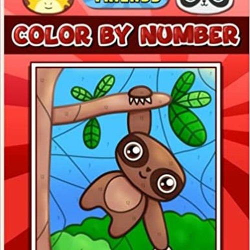 Stream Download Pdf Animal Friends Color By Number: Cute Animal Coloring  Book For Kids Ages 4-10 (Coloring by cantikak | Listen online for free on  SoundCloud