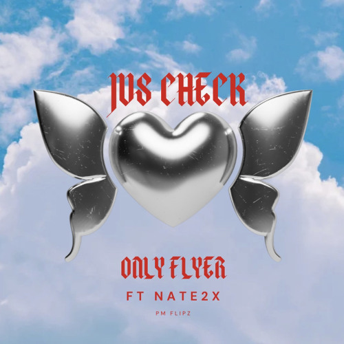 Jus Check Ft. PMFlipz, Nate 2x