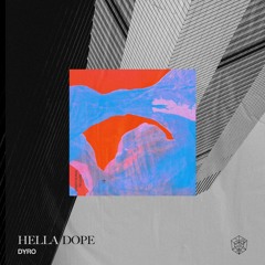 Hella Dope (Original Mix)