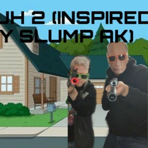 BRUH 2 (INSPIRED BY SLUMP AK)