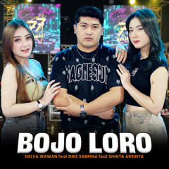 Bojo Loro (feat. Dike Sabrina & Shinta Arsinta)