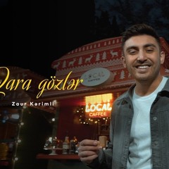 Qara gözlər (Zaur Kərimli).mp3
