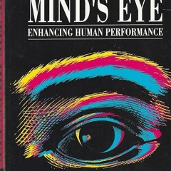 Kindle⚡online✔PDF In the Mind's Eye, Enhancing Human Performance,