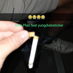 Kein Plan feat. Yungdiabeticker (prod recycleBin)