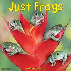 VIEW PDF 📙 Just Frogs 2023 Wall Calendar by  Willow Creek Press PDF EBOOK EPUB KINDL