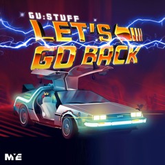 GUSTUFF - Let's Go Back