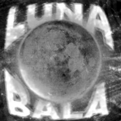 LUNA BALA - ULTRA SLOWED & REVERB