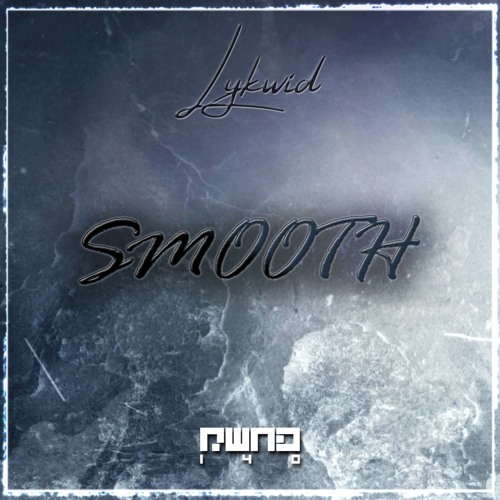 Lykwid - Smooth