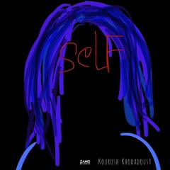SelfSong - Kourosh Khodadoust