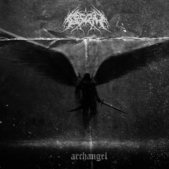 Archangel (Prod.by FattyCircle)
