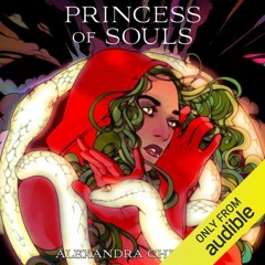 Princess of Souls Chapter 3 by Alexandra Christo, Narrated by Suzy Jackson & Will Collyer