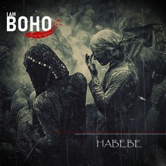 𝗜 𝗔𝗠 𝗕𝗢𝗛𝗢 - Special Edition by Habebe