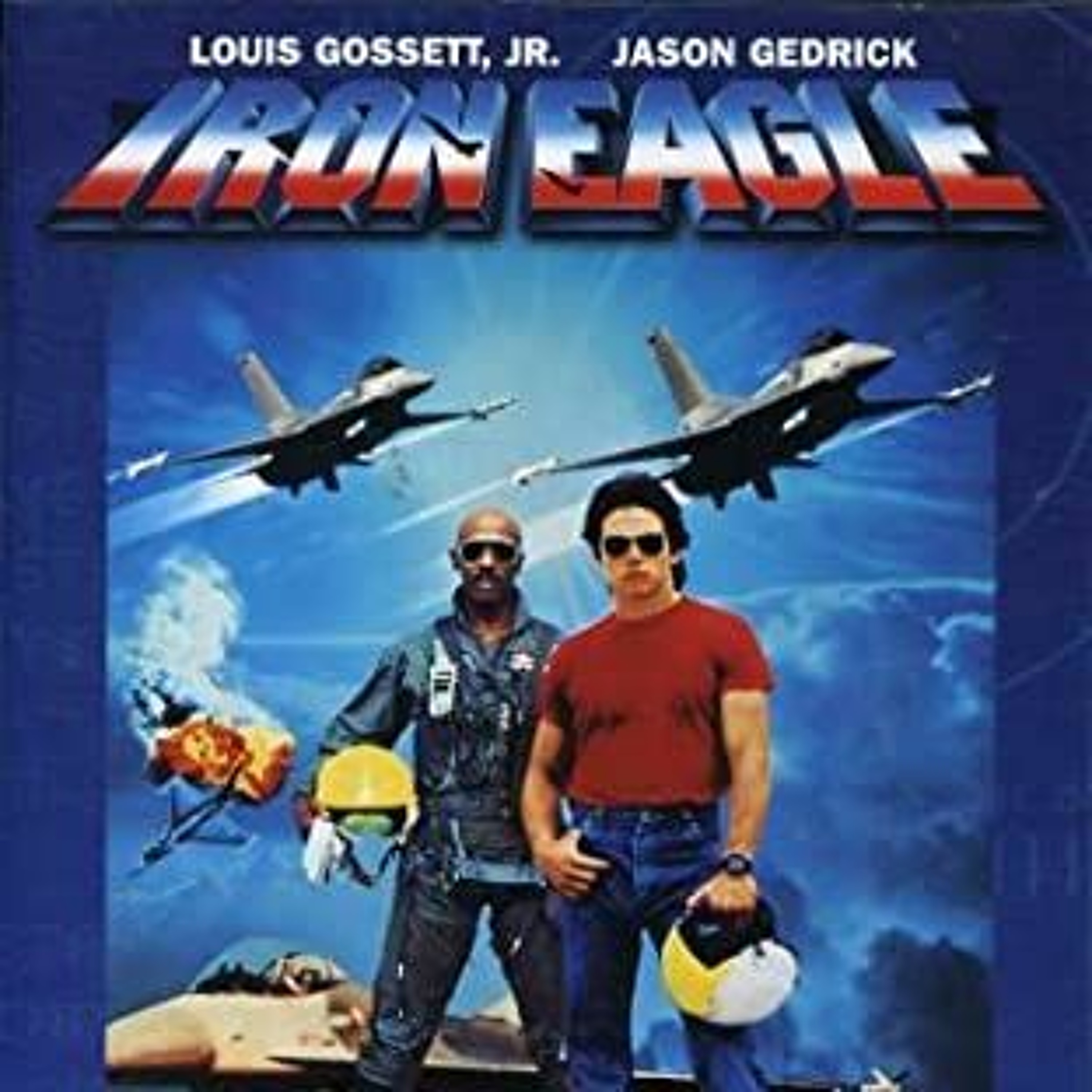 Would You Watch - Iron Eagle