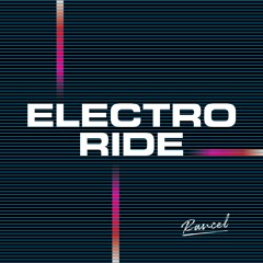 Rancel - Electro Ride (Preview)