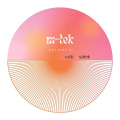 m- tek Volume 6 (edit sdmk)