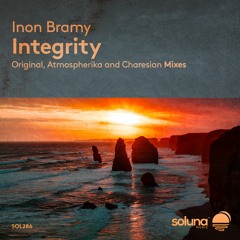 Inon Bramy - Integrity (Atmospherika Remix) [Soluna Music]